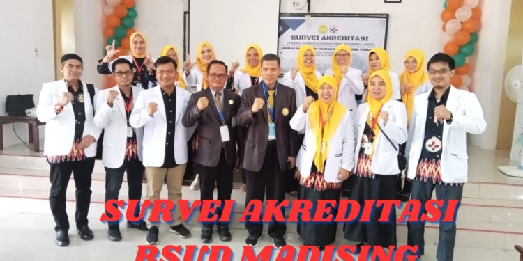 Tingkatkan Kualitas Layanan,RSUD Madising Jalani Survei Akreditasi