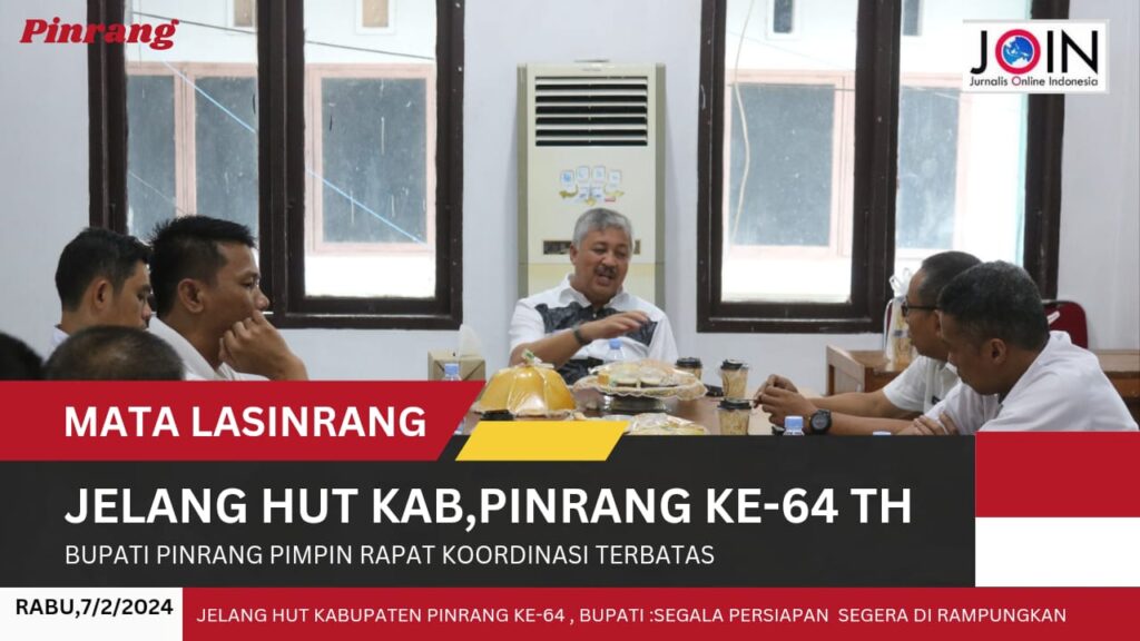 Jelang HUT Pinrang Ke-64, Bupati Pinrang: Segala Persiapan Segera di Rampungkan