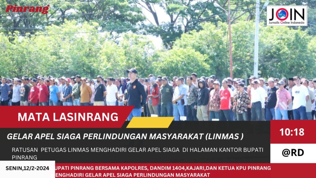 Ratusan Petugas LINMAS Hadiri Apel Siaga Di Halaman Kantor Bupati Pinrang