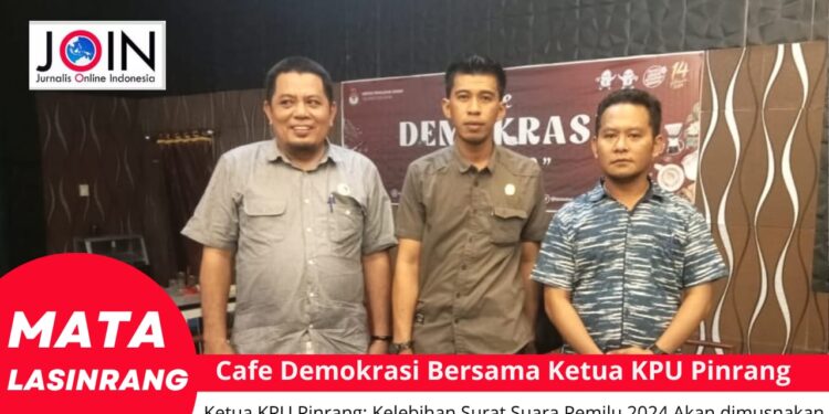 Ketua KPU Pinrang : Kelebihan Surat Suara Pemilu 2024 Akan Dimusnahkan 