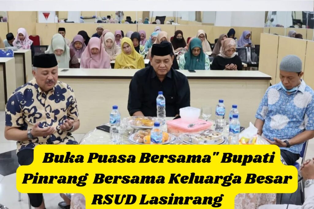 Keluarga Besar RSUD Lasinrang Gelar Buka Puasa Bersama
