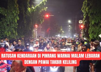 Ratusan Kendaraan di Pinrang Mewarnai Malam Lebaran Pawai Takbir Pemkab Pinrang