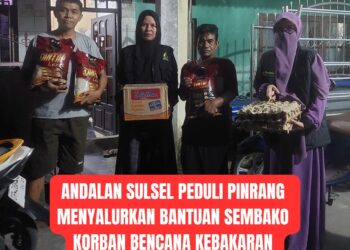 ANDALAN SULSEL PEDULI PINRANG SALURKAN BANTUAN SEMBAKO PADA KORBAN BENCANA KEBAKARAN