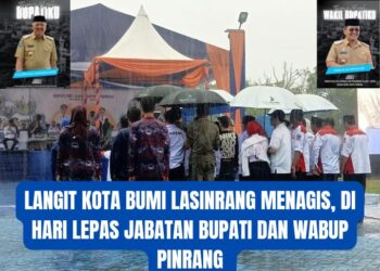 Langit Bumi Lansinrang Menangis ,Di Hari Pelepasan Jabatan Bupati Dan Wabup Pinrang