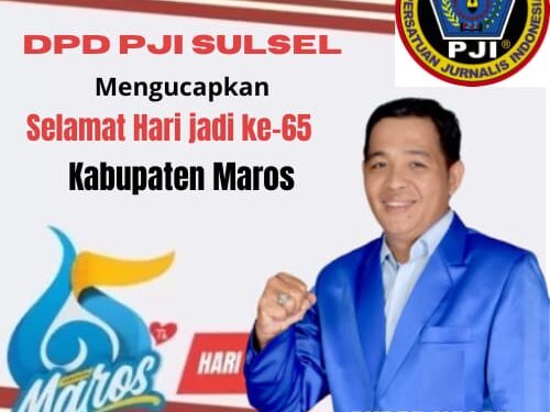 Hari Jadi Kabupaten Maros ke-65, Ketua DPD PJI Sulsel Mengapresiasi Kinerja Pemkab Maros