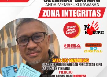 Disdukcapil Pinrang:Selamat Datang di Zona Integritas Menuju Wilayah Bebas Korupsi dan Birokrasi Bersih Melayani!