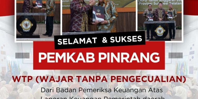 ‎Pemerintahan Pinrang dibawah Bupati Andi Irwan Hamid Raih Penghargaan WTP ke-13 Berturut-turut dari BPK Sulsel