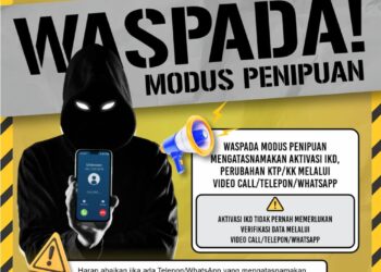 INFO PENTING! Waspada Modus Penipuan Aktivasi IKD Mengatasnamakan Dukcapil Pinrang ‎