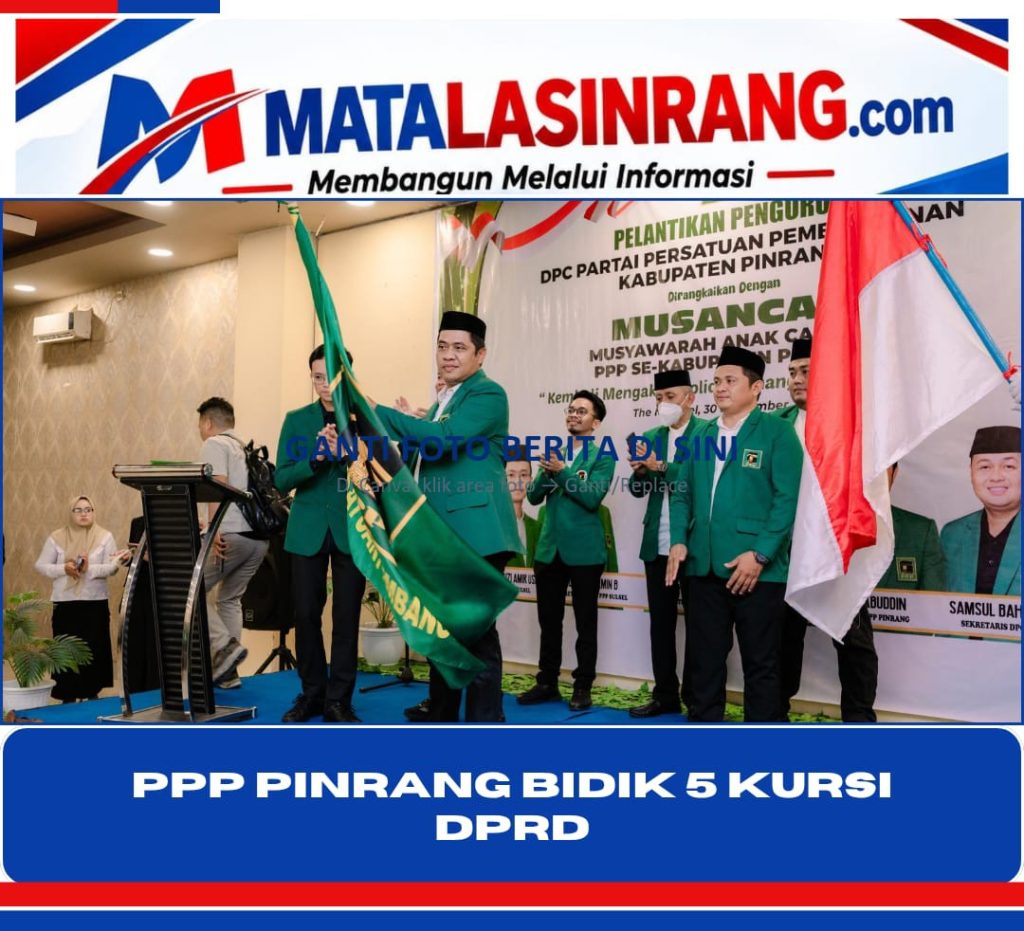 PPP Pinrang Bidik 5 Kursi DPRD